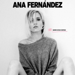 Ana Fernandez - No Quiero Estar Contigo